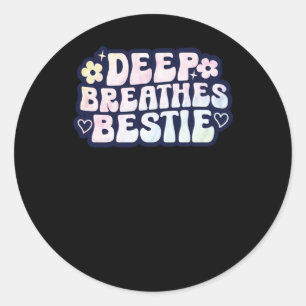 Adesivo Vestir Deep Breathe Bestie Sticker
