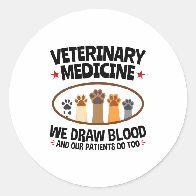 Adesivo Vet Tech Veterinarian Funny Draw Blood Quote  (Frente)