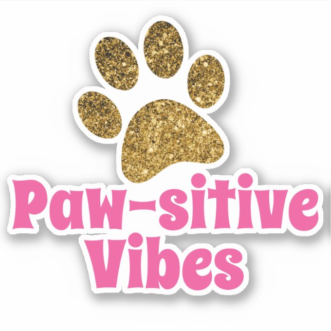 Adesivo Vibes em Paw-sitive | Glitter Paw Print Vinil (Frente)