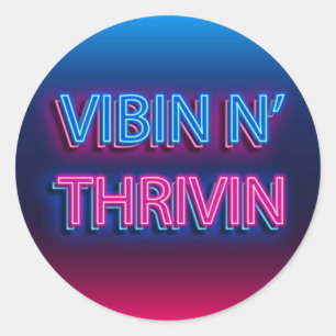 Adesivo Vibin N' Thrivin Neon Sinal  