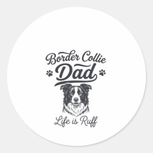 Adesivo Vida de Pai Border Collie é Difícil Camiseta Vinta