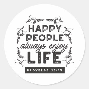 Adesivo Vida Feliz com Fé – Provérbios 15:15 Arte