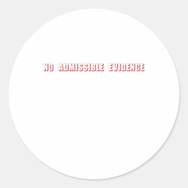 Adesivo Vinheta Sem Provas Admissíveis (Frente)