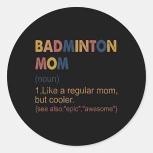 Adesivo Vintage Badminton Mãe Definição Badminton Mãe Mãe 