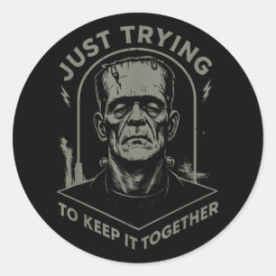 Adesivo Vintage Frankenstein Monster Só Tentando Manter