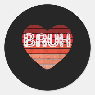 Adesivo Vintage Heart Bruh Dia de os namorados Boys Mens K