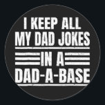 Adesivo Vintage I Keep All My Dad Jokes In A Dad A Base<br><div class="desc">Vintage I Keep All My Dad Jokes In A Dad A Base Funny Dad Gift. Perfect gift for your dad,  mom,  papa,  men,  women,  friend and family members on Thanksgiving Day,  Christmas Day,  Mothers Day,  Fathers Day,  4th of July,  1776 Independent day,  Veterans Day,  Halloween Day,  Patrick's Day</div>
