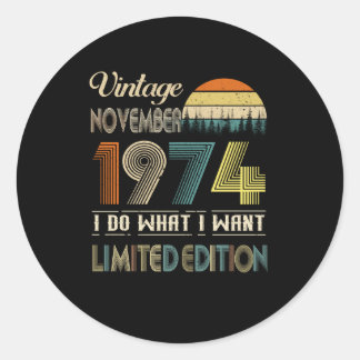 Adesivo Vintage Novembro De 1974 What I want Limited Editi