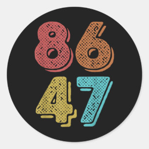 Adesivo Vintage Retro 8647 Impeach 47 Anti Trump Lies Raci