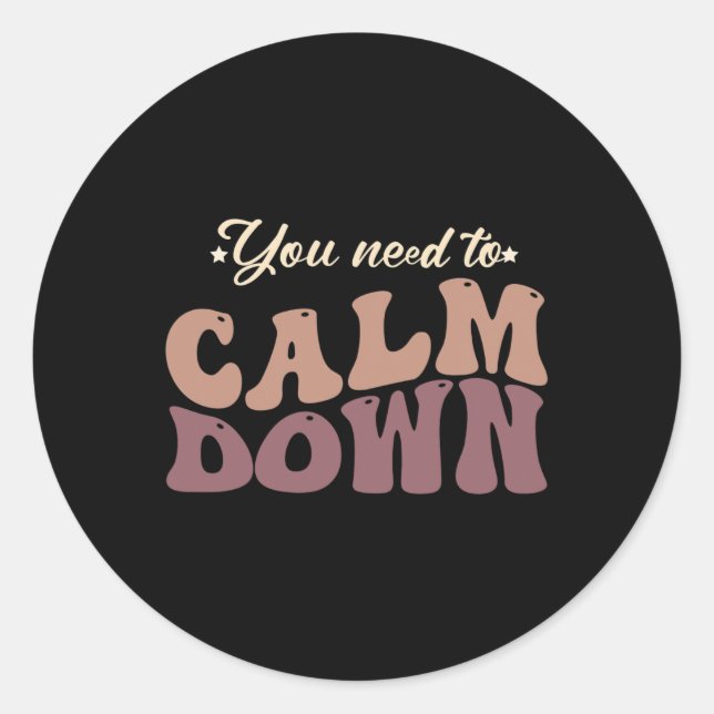Adesivo Vintagem Retroativa Que Você Precisa Acalmar Citaç (Frente)