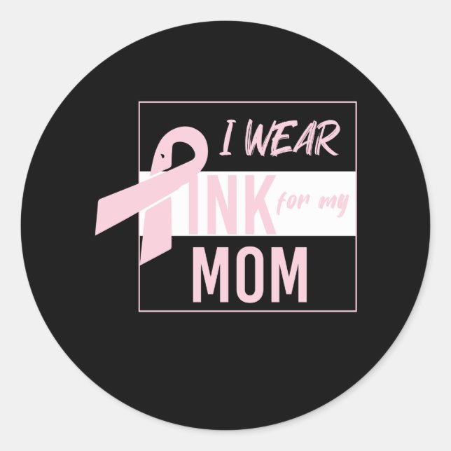 Adesivo visto rosa para a minha mãe (Frente)