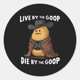Adesivo Viva pelo Goop Morra pelo Goop Cowboy - Por trás