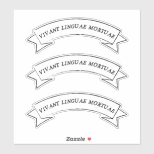 Adesivo VIVANT LINGUAE MORTUAE - Viva as Línguas Mortas