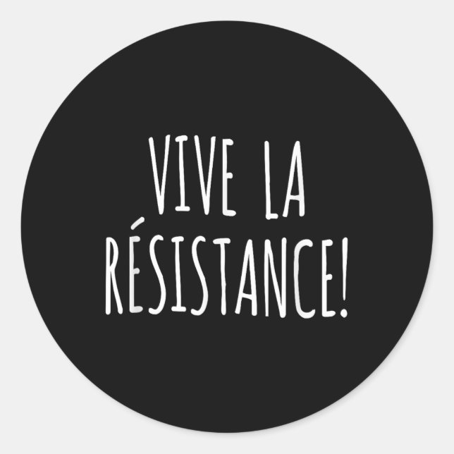 Adesivo Vive La Resistence Shirt Resiste Shirt Anti Trump  (Frente)