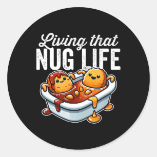Adesivo Vivendo Aquela Nug Life Chicken Nuggets Em Molho D