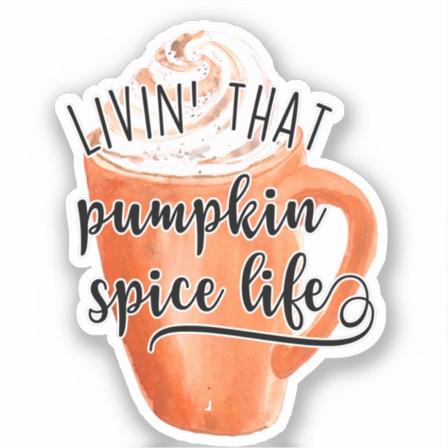 Adesivo Vivendo Aquela Pumpkin Spice Life (Frente)