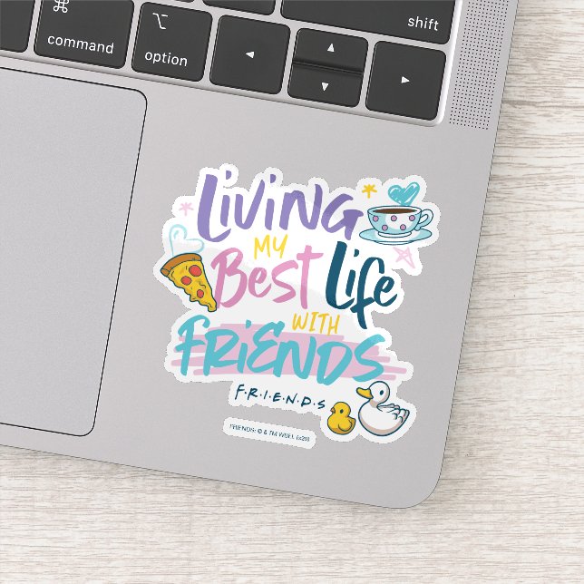 Adesivo Vivendo minha melhor vida com os amigos™ (Detalhe)