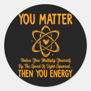 Adesivo Você... A menos que você seja Energy Sticker
