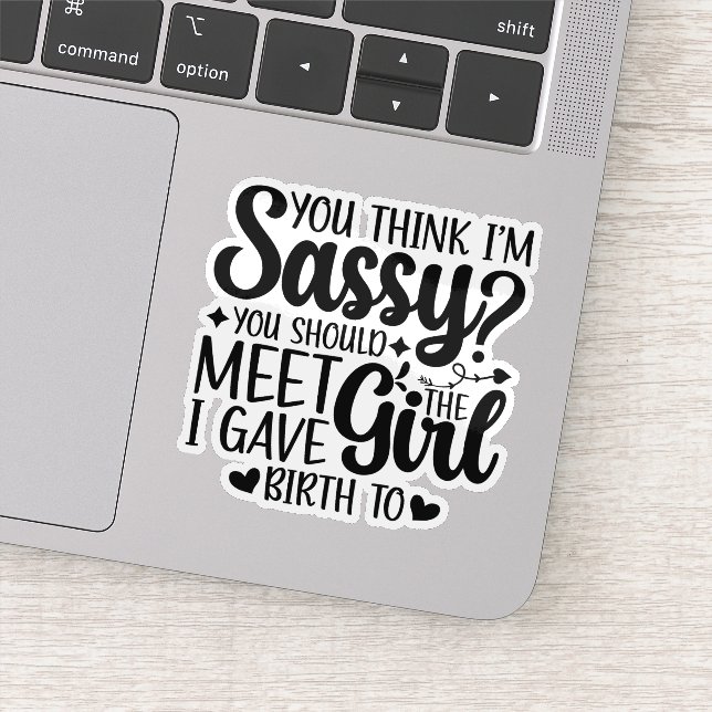 Adesivo Você acha que eu sou infeliz Você deveria conhecer (Detalhe)