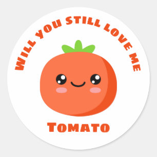 Adesivo Você ainda me ama Tomato?