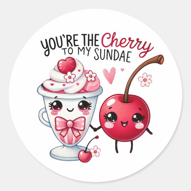 Adesivo Você é a Cherry para o meu Sundae - (Frente)