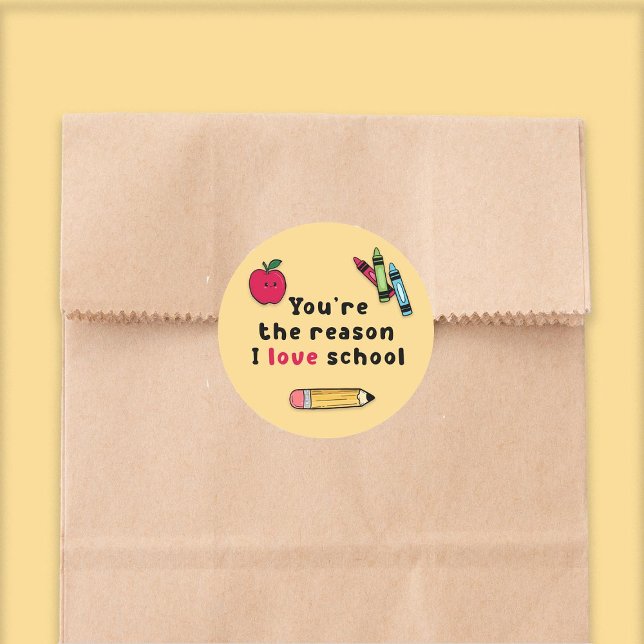 Adesivo Você é a Razão pela qual Eu Amo a Escola Agradecim ("You're the reason I love school" teacher appreciation sticker)