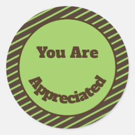 Adesivo Você É Apreciado pelas Greve Verde Marrom Obrigado