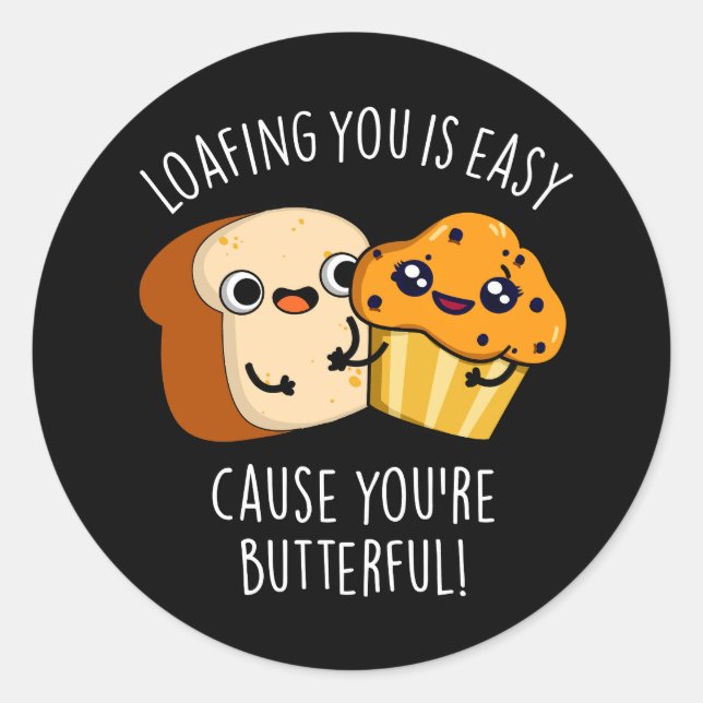Adesivo Você é fácil de enrolar porque é Butterful Dark BG (Frente)