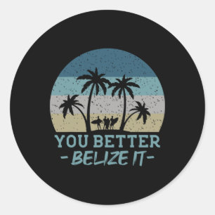 Adesivo Você É Melhor Belize Isso Surf Souvenir Surfista R
