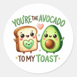 Adesivo Você é o Avocado para o Meu Torrado