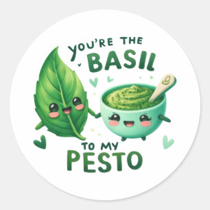 Adesivo Você é o Basil do Meu Pesto -