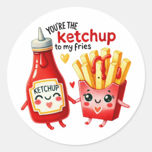 Adesivo Você é o Ketchup para o Meu Fries-Sticker