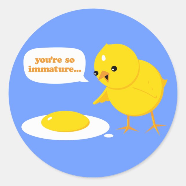 Adesivo Você é tão imatura... (Frente)