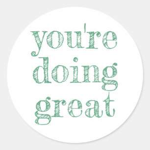 Adesivo Você está fazendo excelente, aspas inspiradoras ve
