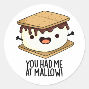 Adesivo Você Me Conquistou Com Mallow Piada Divertida De S