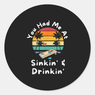 Adesivo Você Me Teve Na Bebida Sinkin