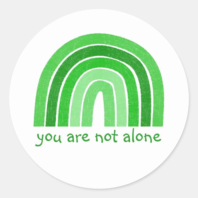 Adesivo Você não está sozinho verde para a consciência da  (Frente)