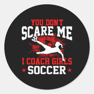 Adesivo Você Não Me Assusta Eu Treino Futebol Feminino _1