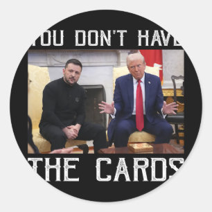 Adesivo Você Não Tem As Cartas Presidente Donald Trump