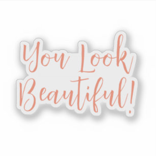 Adesivo Você parece uma bela afirmação de beleza na escrit