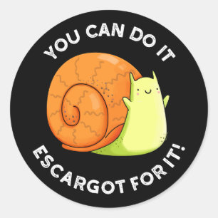 Adesivo Você Pode Fazer Isso Escargot Para Isso Caracol Es