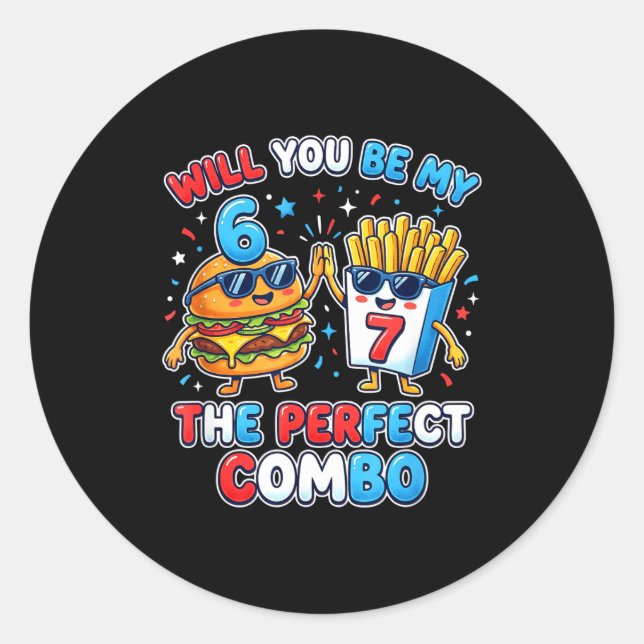 Adesivo Você Será Meu 6 7 Seis Sete Combo Perfeito Engraça (Frente)