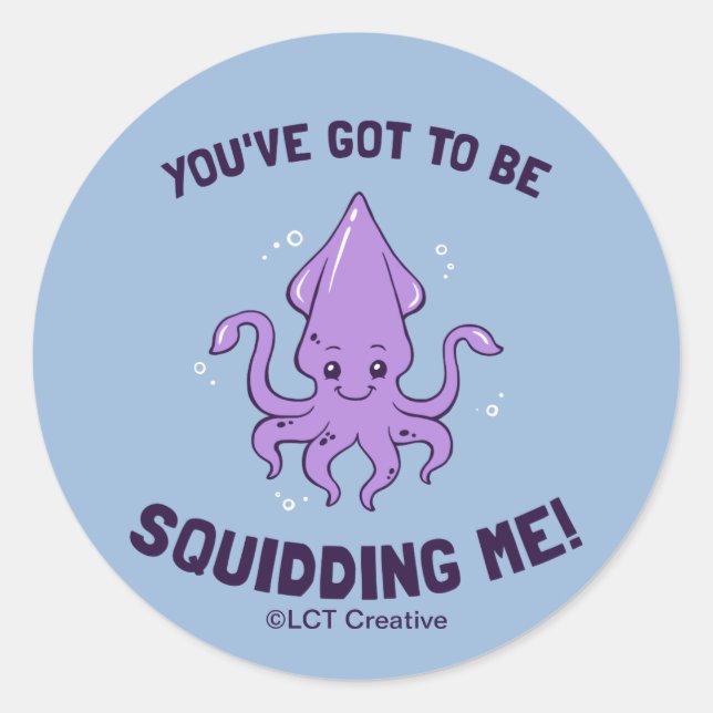 Adesivo Você tem que estar me esgueirando (Frente)