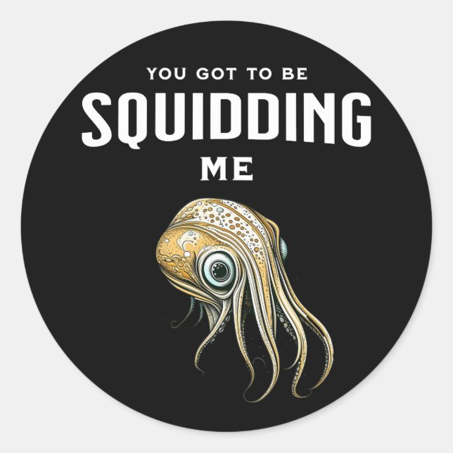 Adesivo Você tem que me esgueirar um trocadilho engraçado (Frente)