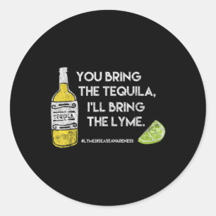 Adesivo Você Traz A Tequila E Traz A Lira Engraçada.