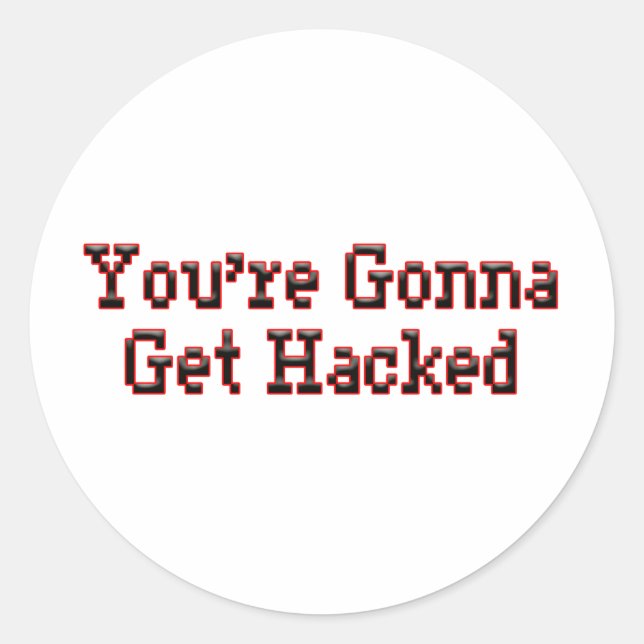 Adesivo Você vai ser hackeado (Frente)