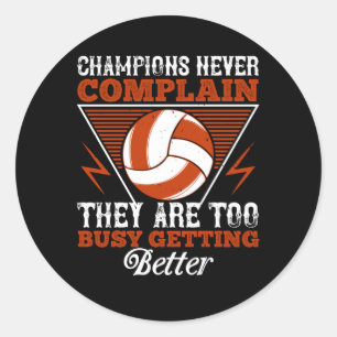 Adesivo Voleibol - Campeões Nunca Reclamam