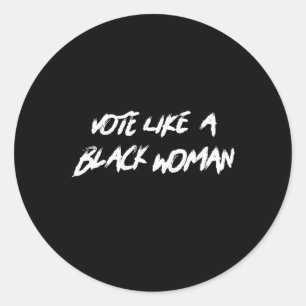 Adesivo Votar Como Uma Mulher Negra Junta História Negra M