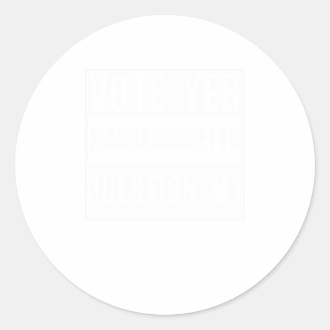 Adesivo Votar Sim na Pergunta 1 Massachusetts Direito a (Frente)