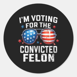 Adesivo Votarei a favor do condenado Felon Pro-American Fl